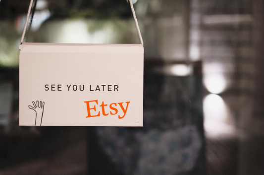 We’re leaving Etsy after only 8 months. Here’s why.